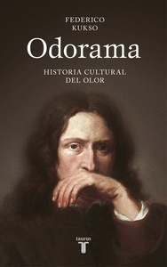 Odorama. Historial cultural del olor