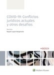 COVID-19: Conflictos jurídicos actuales y otros desafíos