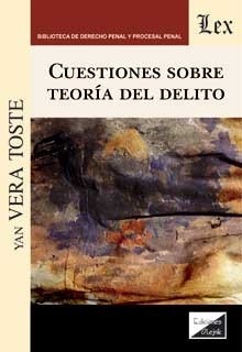 Cuestiones sobre teoría del delito