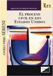 Proceso civil en los Estados Unidos, El