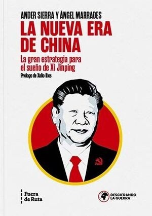 La nueva era de China "La gran estrategia para el sueño de Xi Jinping"