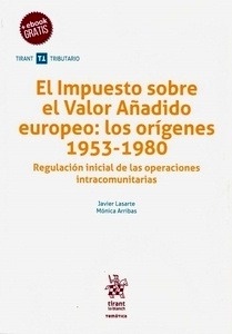 Impuesto sobre el Valor Añadido europeo, El "los orígenes 1953-1980, Regulación inicial de la operaciones intracomunitarias"