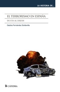 Terrorismo en España, El. De ETA al Daesh