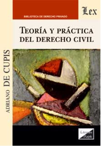 Teoría y práctica del derecho civil
