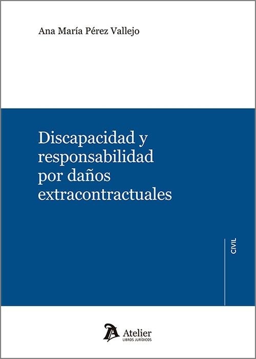 Discapacidad y responsabilidad por daños extracontractuales