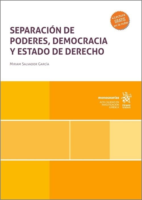 Separación de poderes, democracia y estado de derecho