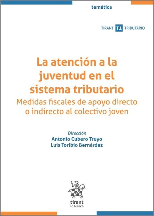 La atención a la juventud en el sistema tributario, "Medidas fiscales de apoyo directo o indirecto al colectivo joven."