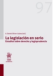 Legislación en serio, La "Estudios sobre derecho y legisprudencia."