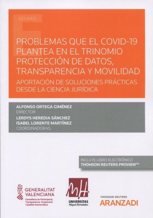 Problemas que el covid-19 plantea en el trinomio protección de datos, transparencia y movilidad