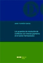 Acuerdos de resolución de conflictos con reverse payments en el sector farmacéutico, Los