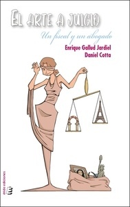 El arte a juicio "un fiscal y un abogado"