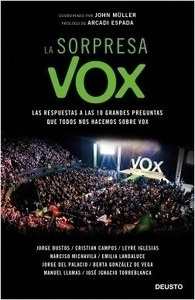 Sorpresa Vox, La "Las respuestas a las 10 grandes preguntas que todos nos hacemos sobre vox"