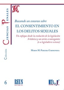 Buscando un consenso sobre el consentimiento en los delitos sexuales