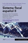 Sistema fiscal español II "Impuesto sobre sociedades. Tributación de no residentes. Imposición indirecta. Otros impuestos"