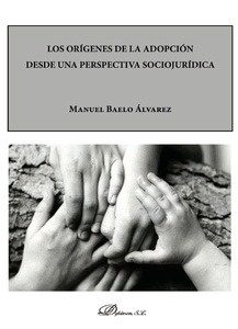 Orígenes de la adopción desde una perspectiva sociojurídica, Los