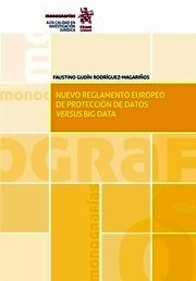 Nuevo reglamento europeo de protección de datos versus big data