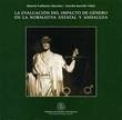 Evaluación del impacto de género en la normativa estatal y andaluza, La