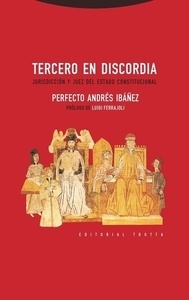 Tercero en discordia "Jurisdicción y juez del estado constitucional"