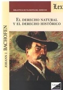 Derecho natural y el derecho históico, El