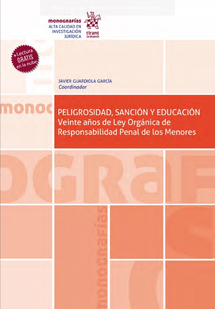 Peligrosidad, sanción y educación. Veinte años de Ley Orgánica de Responsabilidad Penal de los Menores