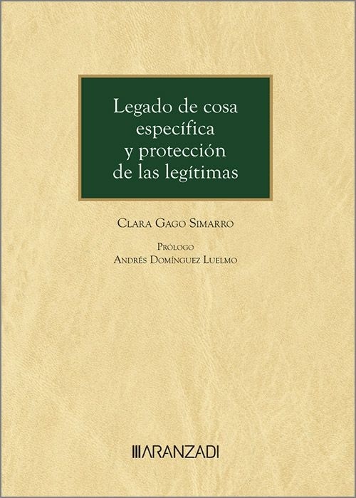 Legado de cosa especifica y proteccion de las legitimas (duo)