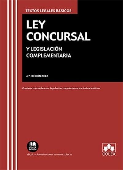 Ley concursal y legislación complementaria "Contiene concordancias, legislación complementaria e índice analítico"