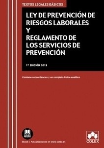 Ley de Prevención de Riesgos Laborales y Reglamento de los Servicios de Prevención "Contiene concordancias y un completo índice analítico"