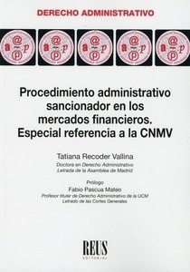 Procedimiento administrativo sancionador en los mercados financieros "Especial referencia a la CNMV"