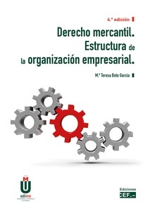 Derecho mercantil. Estructura de la organización empresarial