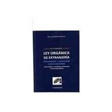 Código de extranjería español. Ley orgánica de extranjería "Reglamento y legislación complementaria"