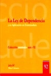 Ley de la Dependencia y su aplicación en Extremadura, La: Intenciones y Realidades