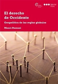 Derecho de Occidente, El "Geopolitica de las reglas globales"