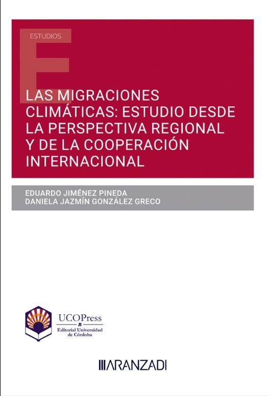 Las migraciones climáticas: estudio desde la perspectiva regional y de la cooperación internacional