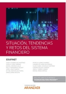 Situación, tendencias y retos del sistema financiero (Papel + e-book)