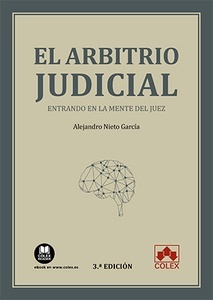 El arbitrio judicial "entrando en la mente del juez"