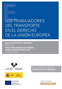 Los trabajadores del transporte en el derecho de la Unión Europea (Papel + e-book)