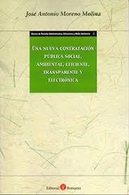 Una nueva contratación pública social, ambiental, eficiente, transparente y electrónica