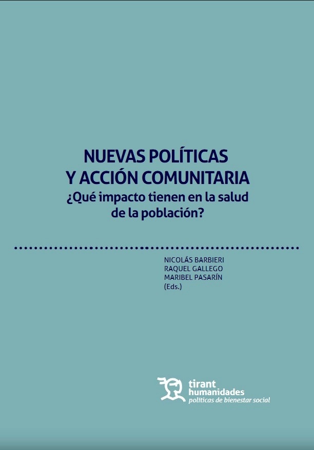 Nuevas Políticas y Acción Comunitaria. ¿Qué impacto tienen en la salud de la población?