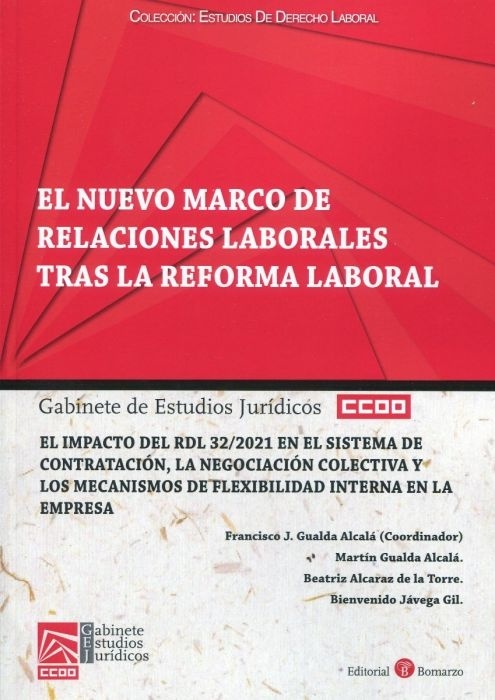 El nuevo marco de las relaciones laborales tras la reforma laboral