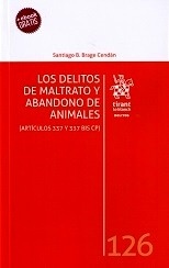 Delitos de maltrato y abandono de animales, Los