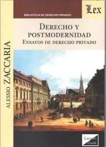 Derecho y postmodernidad. Ensayos de derecho privado