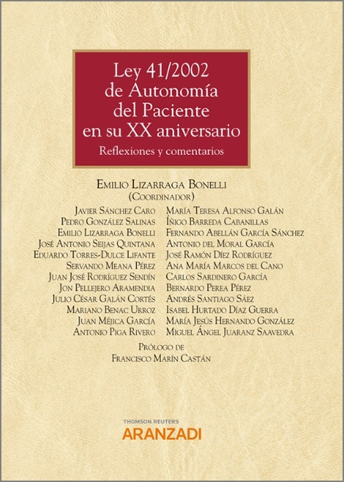 Ley 41/2002 de autonomía del paciente en su XX  aniversario "Reflexiones y comentarios"