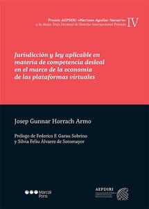 Jurisdicción y ley aplicable en material de competencia desleal en el marco de la economía de las plataformas "virtuales"