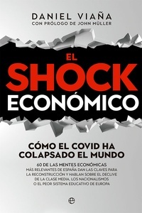 El shock económico "como el Covid ha colapsado el mundo"