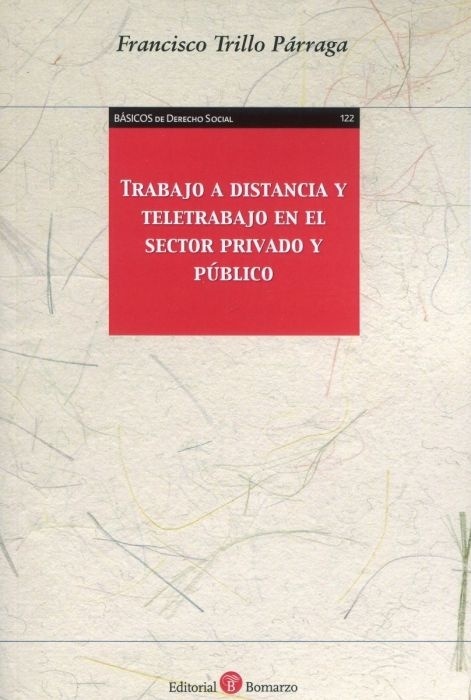 Trabajo a distancia y teletrabajo en el sector privado y público