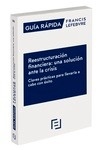 Guía Rápida Reestructuración financiera: una solución ante la crisis