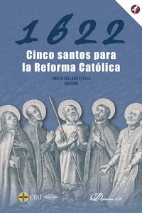 1622. Cinco santos para la Reforma Católica