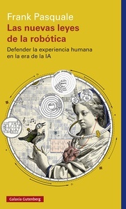 Las nuevas leyes de la robótica "Defender la experiencia humana en la era de la IA"