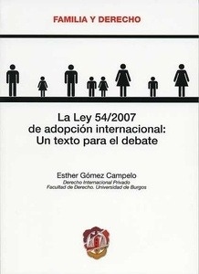 Ley 54/2007 de adopción internacional: Un texto para el debate, La