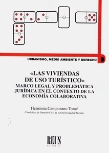 Viviendas de uso turístico, Las "Marco legal y problemática jurídica en el contexto de la economía colaborativa"